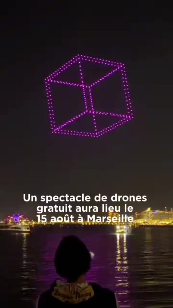Un spectacle de drone gratuit viendra illuminer Marseille le vendredi 15 août