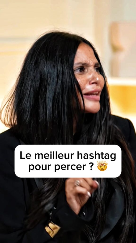 Le meilleur hashtag pour percer