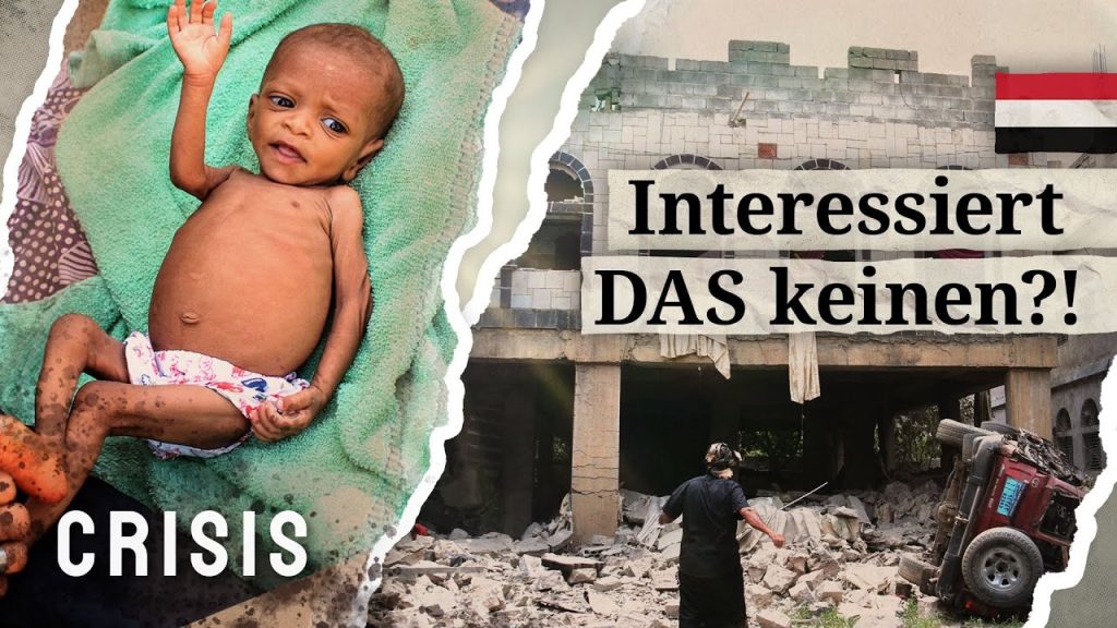 Jemen: Warum Medien manche Kriege (fast) ignorieren | CRISIS