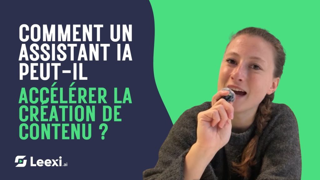 Comment un assistant IA peut-il accélérer la création de contenu ?