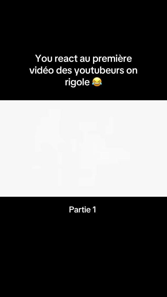 You react au première vidéo des youtubeurs ces hilarante